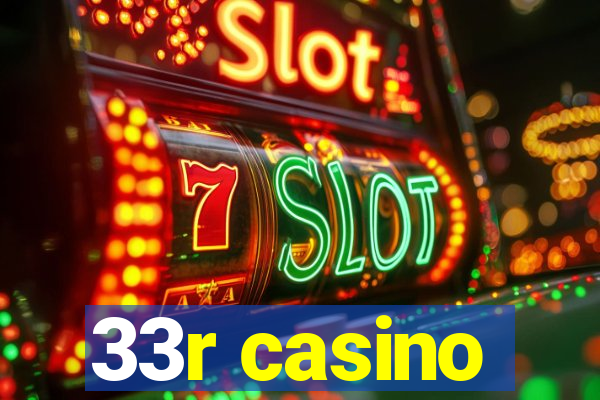 33r casino